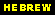 Hebrew